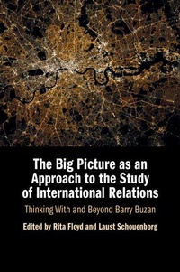 Enlarge image Cover: The Big Picture as an Approach to the Study of International Relations - Cambridge University Press