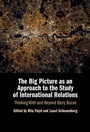 Cover: The Big Picture as an Approach to the Study of International Relations - Cambridge University Press