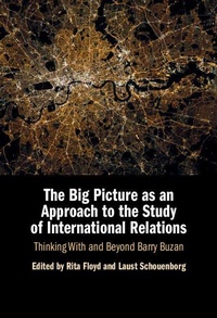 Enlarge image Cover: The Big Picture as an Approach to the Study of International Relations - Cambridge University Press