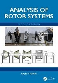 Enlarge image Cover: Analysis of Rotor Systems, Second Edition, Volume 1 - CRC Press