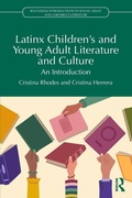 Cover: Latinx Children's and Young Adult Literature and Culture - Routledge