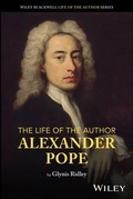 Cover: The Life of the Author: Alexander Pope - Wiley