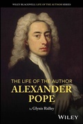 Cover: The Life of the Author: Alexander Pope - Wiley
