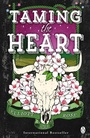 Cover: Taming The Heart - Penguin Books Ltd