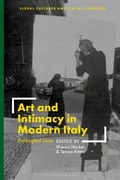 Cover: Art and Intimacy in Modern Italy - Bloomsbury Visual Arts