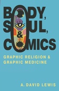 Cover: Body, Soul, and Comics - University Press of Mississippi