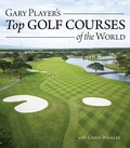 Cover: Gary Player's Top Golf Courses of the World - IMM Lifestyle Books