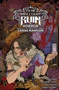 Cover: Our Brilliant Ruin: Horror at Crane Mansion - Dark Horse Books