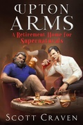 Cover: Upton Arms: A Retirement Home for Supernaturals - City Owl Press