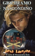 Cover: Giochiamo a Nascondino - Josh Lanyon