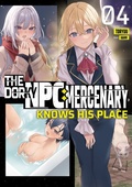 Cover: The Dorky NPC Mercenary Knows His Place: Volume 4 - J-Novel Club