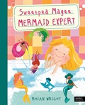Cover: Sweetpea Magee: Mermaid Expert - Words & Pictures