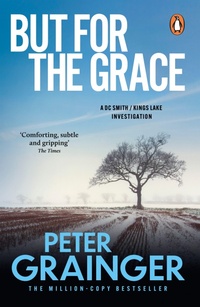 Enlarge image Cover: But For The Grace - Penguin (Cornerstone)