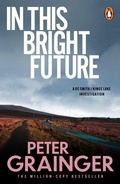 Cover: In This Bright Future - Penguin (Cornerstone)
