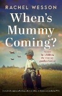 Enlarge image Cover: When's Mummy Coming? - Storm Publishing