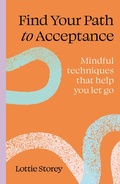 Cover: Find Your Path to Acceptance - Leaping Hare Press