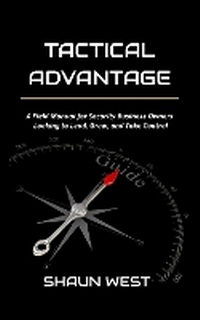 Enlarge image Cover: Tactical Advantage - Shaun West Publishing House