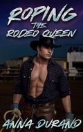 Cover: Roping the Rodeo Queen (All-American Men, #2) - Jacobsville Books