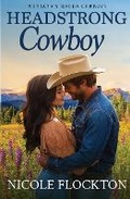Cover: Headstrong Cowboy - Tule Publishing Inc.