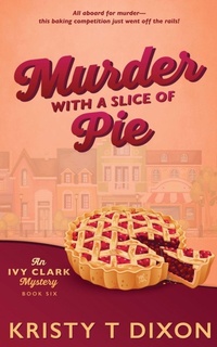 Enlarge image Cover: Murder With a Slice of Pie - Meegore Publishing LLC