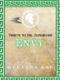 Cover: Envy (Tribute to the Alphagods, #3) - Myranda Rae