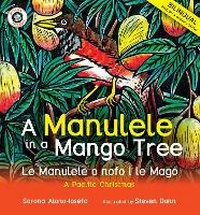 Enlarge image Cover: A Manulele in a Mango Tree - Oratia Books