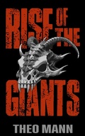 Cover: Rise of the Giants - The Invisible Publishing Company