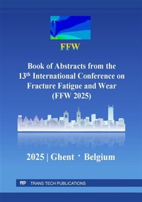 Abbildung von: Book of Abstracts from the 13th International Conference on Fracture Fatigue and Wear (FFW 2025) - Trans Tech Publications Ltd