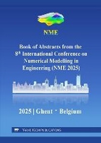 Abbildung von: Book of Abstracts from the 8th International Conference on Numerical Modelling in Engineering (NME 2025) - Trans Tech Publications Ltd
