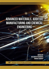 Enlarge image Cover: Advanced Materials, Additive Manufacturing and Chemical Engineering - Trans Tech Publications Ltd