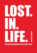Cover: Lost. In. Life. - tredition GmbH