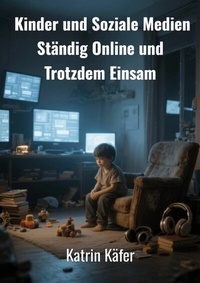 Abbildung von: Kinder und Soziale Medien - epubli