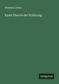 Cover: Kants Theorie der Erfahrung - Antigonos Verlag