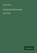 Cover: Geschichte &Ouml;sterreichs - Antigonos Verlag