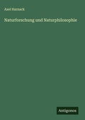 Cover: Naturforschung und Naturphilosophie - Antigonos Verlag