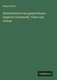Enlarge image Cover: Elementarbuch des gesprochenen Englisch - Antigonos Verlag