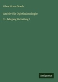 Cover: Archiv f&uuml;r Ophthalmologie - Antigonos Verlag