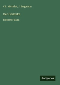 Enlarge image Cover: Der Gedanke - Antigonos Verlag