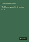 Cover: The Microscope and its Revelations - Antigonos Verlag