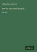 Cover: The Old Testament Student - Antigonos Verlag