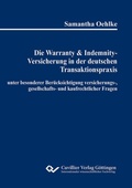 Bild: Die Warranty & Indemnity-Versicherung in der deutschen Transaktionspraxis unter besonderer Berücksichtigung versicherungs-, gesellschafts- und kaufrechtlicher Fragen - Cuvillier Verlag