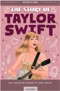Cover: The Story of Taylor Swift - VAJOSH