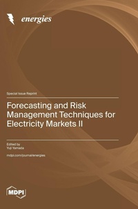 Enlarge image Cover: Forecasting and Risk Management Techniques for Electricity Markets II - MDPI AG