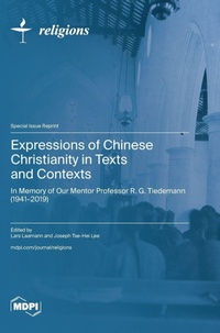 Enlarge image Cover: Expressions of Chinese Christianity in Texts and Contexts - MDPI AG