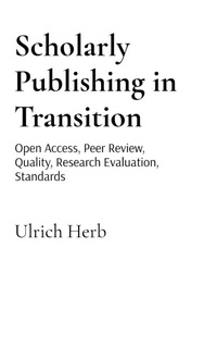 Abbildung von: Scholarly Publishing in Transition - Ulrich Herb