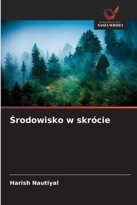 Abbildung von: Srodowisko w skrocie - Wydawnictwo Nasza Wiedza