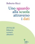 Cover: Uno sguardo alla scuola attraverso i dati - goWare e Edizioni Angelo Guerini e Associati