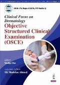 Cover: Clinical Focus on Dermatology: Objective Structured Clinical Examination (OSCE) - Jaypee Brothers Medical Publishers