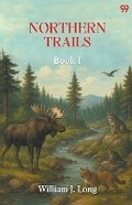 Cover: Northern TrailsBook I (Edition1) - Double 9 Books LLP