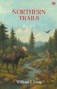 Enlarge image Cover: Northern TrailsBook I (Edition1) - Double 9 Books LLP